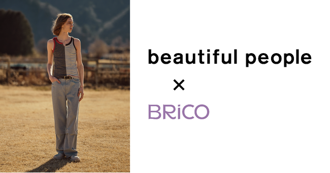 beautiful people × BRiCO