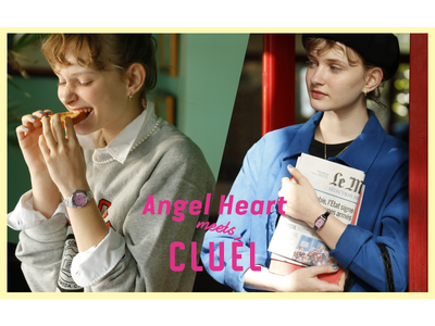 時計ブランドAngel Heartとファッション誌『CLUEL』とのコラボレーションウォッチ2型が6月23日(金)より登場！