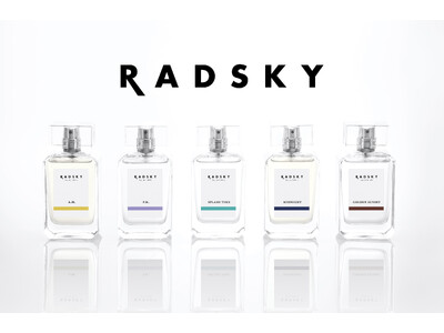 ブランドデビューから5年！“空”をコンセプトにしたフレグランスブランド「 RADSKY（ラッドスカイ）」が生まれ変わる 。「自由をまとう　フレグランス」(全5種)が登場！