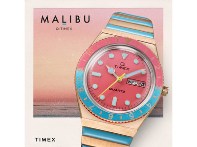 《『Q TIMEX』から色鮮やかな新作が百貨店に限定登場!!》魅惑的なマリブビーチにインスパイアされた『MALIBU』を7月21日(水)より予約開始、7月28日(水)に一般発売します