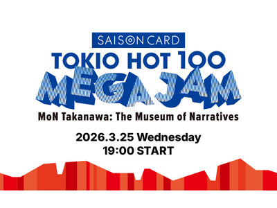 DJ FUMIYA、☆Taku TakahashiがDJプレイ！ 人気番組『SAISON CARD TOKIO HOT 100』毎年恒例のリスナー感謝祭を「MoN Takanawa」で3/25開催決定