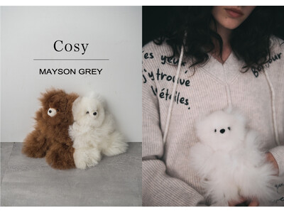 【MAYSON GREY（メイソングレイ）】人気のCOSY（コージー）キーチャーム新作を発売。