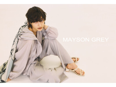 【MAYSON GREY(メイソングレイ)】2026年春コレクションカタログをWEBにて公開