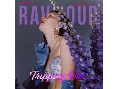 RAVIJOUR 2021 SUMMER COLLECTION「Tripping Out(トリッピングアウト)」が公開。