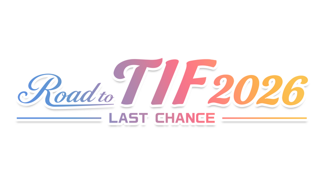 TIF2026出演をかけた“唯一のチャンス”「Road to TIF2026～LAST CHANCE～」開催決定！