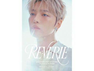 JAEJOONG日本アリーナツアー記念ポップアップストア『JAEJOONG POP UP STORE -...