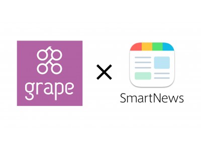 ウェブメディア『grape』、SmartNewsに専用チャンネルをオープン