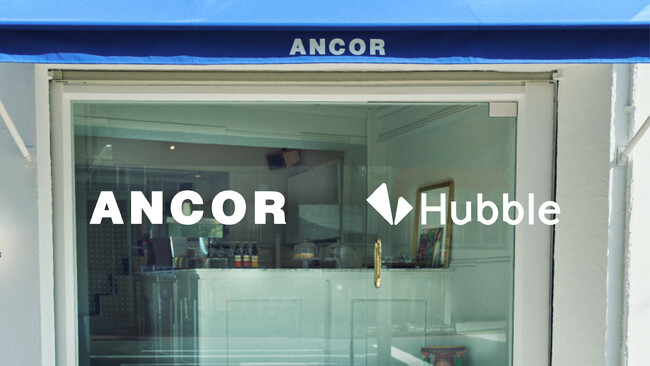 Hubble、渋谷のカフェ「ANCOR」とポップアップカフェを3日間限定オープン