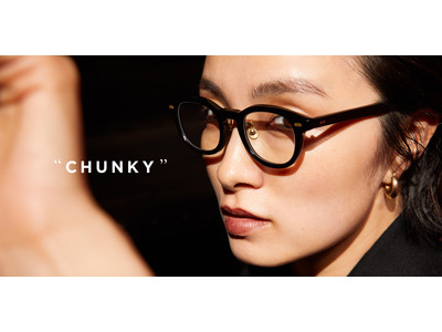 GLASSAGEから新作アイウェア「Chunky(チャンキー)」シリーズ発売