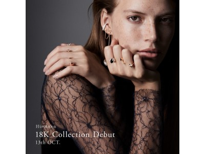 Hirotaka 18K Collection Debut