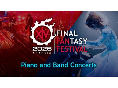 『ファイナルファンタジーXIV ファンフェスティバル 2026 in アナハイム』ライブステージをFanStream/StreamPassにて配信決定！