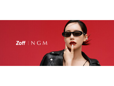 メガネブランド「Zoff」とモデル「なごみ」とのコラボレーションアイウェア「Zoff｜NGM」発売決定
