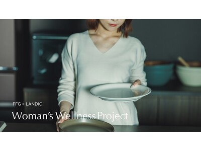 「FFG × LANDIC Woman’s Wellness Project」