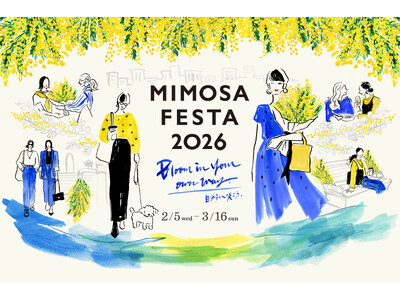 自分を大切にする、チッタの春時間　MIMOSA FESTA 2026 in KAWASAKI 開催決定！　川崎の街から広がる、女性が自分らしく咲ける社会