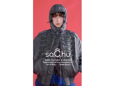 光永プロデュースアパレルブランド『so.C.hu』2026Autumn & Winter Collection　新作発表限定受注販売を7月17日(金)より開始! 渋谷での試着会も開催決定!