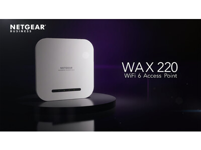 【ネットギア】スタンドアロンでシンプルな導入。ばら撒けるタイプの法人向けのワイヤレスアクセスポイント「WAX214」と「WAX220」を3/24 (金) に発売。