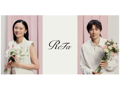 あふれる感謝を、あなたへ。 ReFaの輝きとともに、想いをブーケのように束ねて。 “SPRING CAM...