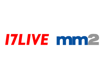 17LIVE と mm2 Asia、東南アジア全域でのエンターテインメント領域の強化に向けた提携に関する覚書を締結