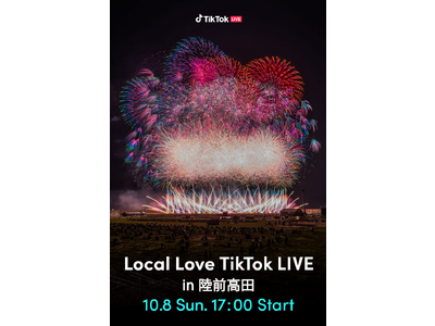 TikTok、三陸花火競技大会の模様を人気クリエイターとともに配信する「Local Love TikTo...