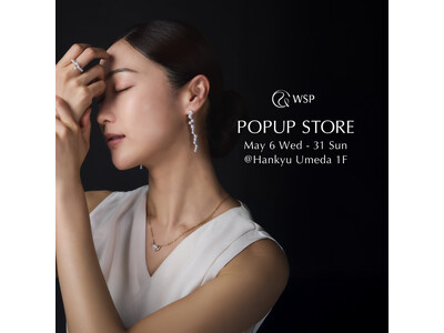 【WSP・Pearl for Life・MARLENA】阪急うめだ本店にてPOPUPストアが期間限定オー...