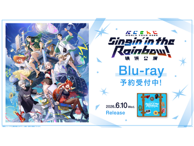 �u�ɂ����� WORLD TOUR 2025 Singin�f in the Rainbow�I���l�����vBlu-ray�̏��i�ڍ׏��/�@�l�ʓ��T�����J�I