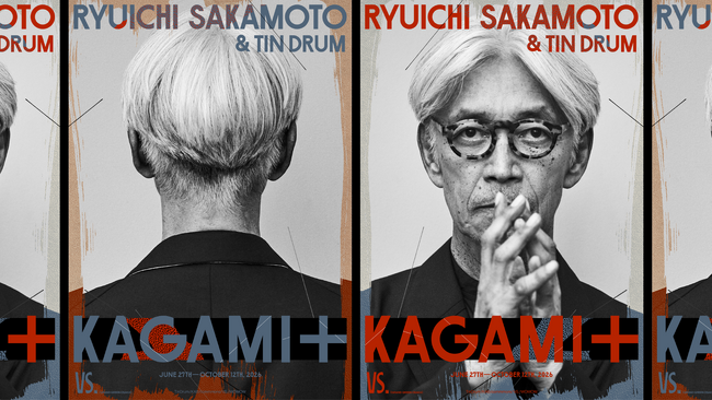 VS. コラボレーション企画【Ryuichi Sakamoto & Tin Drum | KAGAMI+】