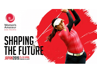 日本初開催！女子アマチュアゴルフ界のアジアNo.1が決まる「アジアパシフィック女子アマチュア選手権」Galaxyがオフィシャルスポンサーに決定