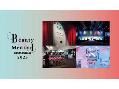 ユニオンテック、美容・美容医療イベント『Beauty & Medical Collection 2025』の初開催・レポート公開