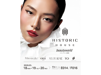 HISTORIC、BWJ東京2026にアイラッシュゾーン最大規模で出展。人気ゲストも登場する体験型ブース「HISTORIC HOUSE」を展開