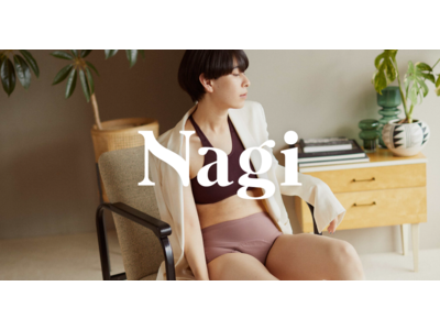 フェムテックブランドNagi（ナギ）が6月3日より京都のGOOD NATURE STATIONにて取り扱いを開始