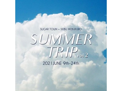 【西武池袋本店】雑貨で旅する「サマートリップ」ポップアップショップ