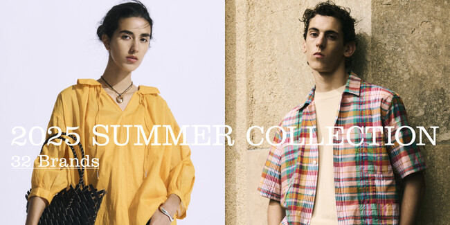 株式会社ユナイテッドアローズ、「2025 SUMMER COLLECTION」を公開、新ブランド「OSOI（オソイ）」、「NICE WEATHER（ナイスウェザー）」を含む総勢32ブランド