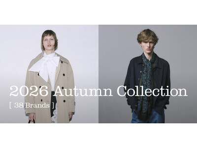 ユナイテッドアローズグループ38ブランドが集結　「2026 AUTUMN COLLECTION」特設サイト公開、秋の最新スタイルと800品番超のアイテムを掲載、新ブランド「ER」も初登場