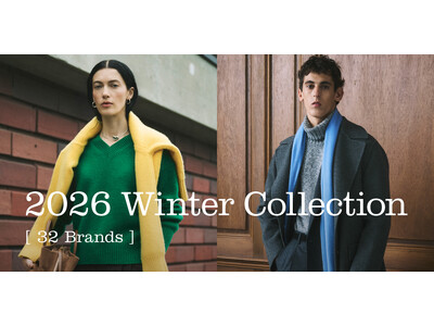 ユナイテッドアローズグループ32ブランドのシーズンテーマと最新LOOKを公開「2026 WINTER COLLECTION」スタート