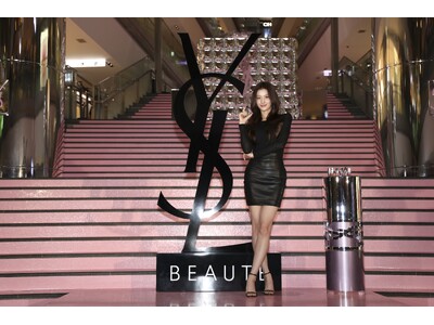 【YSL BEAUTY】ジャパン アンバサダーSANAが登場。ハートに溢れたポップアップイベントを絶賛。...