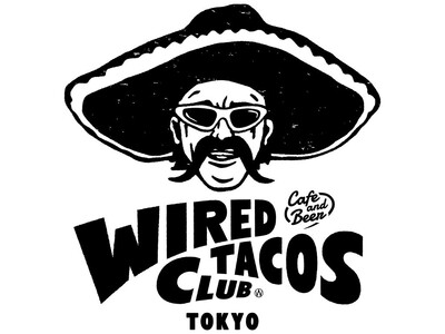 【2/7(金) 品川にOPEN】WIRED TACOS CLUB TOKYO