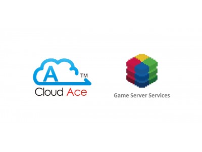 クラウドエースと Game Server Services が戦略協業締結