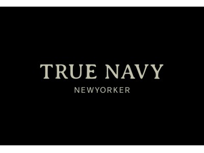 洗練されたトラディショナルスタイルを提案する「NEWYORKER」から2019年秋冬、ショップインブランド「TRUE NAVY」がスタート!