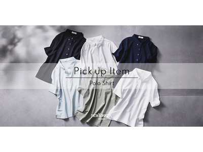 ニューヨーカー ウィメンズ「Pick up Item “Polo Shirt”」を紹介する特集コンテンツを公開。
