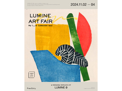 約30名の国内最旬アーティスト作品が新宿に集結！「LUMINE ART FAIR -My １_st Co...