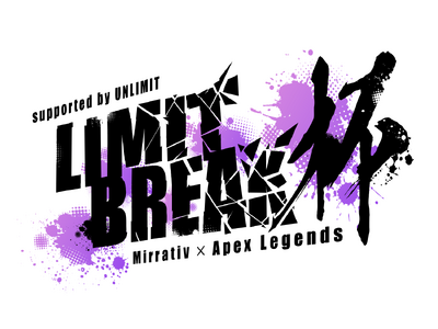�~���e�B�u��UNLIMIT�A�wApex Legends�x�̃R�~���j�e�B���uLIMIT BREAK�t�v�������J��