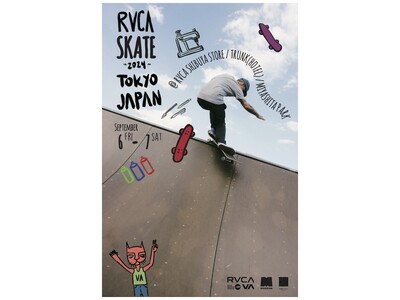 RVCAが“Encounter the culture”をテーマにしたイベント『RVCA SKATE』を...