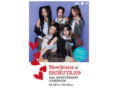 『NewJeans × SHIBUYA10945th ANNIVERSARY CAMPAIGN』