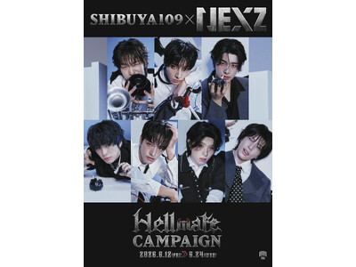 「SHIBUYA109 × NEXZ 『Hellmate』 CAMPAIGN」