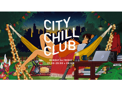 『CITY CHILL CLUB』11月のミュージックセレクターが決定！