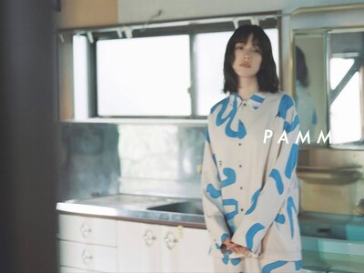 yutoriが展開するホームウェアブランド『PAMM』、初の旗艦店「PAMM家」を6/7(土)より表参道...