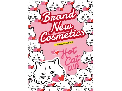 ネコ好き必見！！「Cat's ISSUE」史上初のコスメラインがPLAZAに