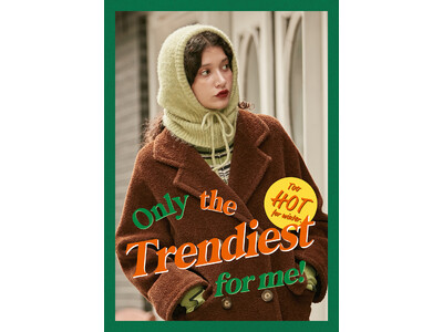 今年の冬は一味違うコーデにトライ！今HOTなトレンドアイテムで、寒い冬をHOTに過ごそう！