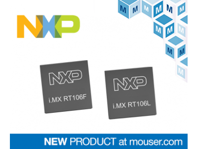 マウザー、先進的な音声コマンドおよび顔認識アプリケーション向けNXP社製プロセッサ「i.MX RT106L」「i.MX RT106F」の取り扱いを開始