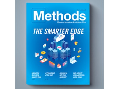 マウザー、テクノロジー関連電子マガジン『Methods』最新号で、IoT向けスマートエッジコンピューティングを特集
